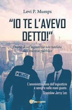 Io te l'avevo detto! - Mumps, Levi P.