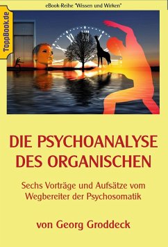 Die Psychoanalyse des Organischen (eBook, ePUB)