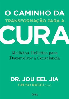 Cover O Caminho Da Transformação Para A Cura (eBook, ePUB)