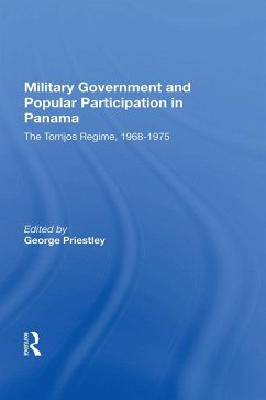 Military Government And Popular Participation In Panama (eBook, ePUB) - Priestley, George