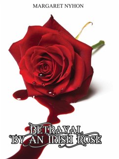 Cover Betrayal by an Irish Rose (eBook, ePUB)