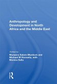 Anthropology And Development In North Africa And The Middle East (eBook, PDF)