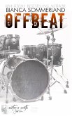 Off Beat (Winter's Wrath, #4) (eBook, ePUB) Off Beat (Winter's Wrath, #4) (eBook, ePUB)