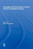 Campaign And Party Finance In North America And Western Europe (eBook, PDF) Campaign And Party Finance In North America And Western Europe (eBook, PDF)