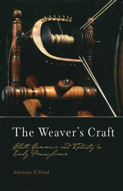 The Weaver's Craft (eBook, ePUB) - Hood, Adrienne D.