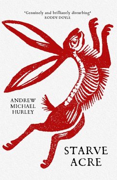 Starve Acre (eBook, ePUB) - Hurley, Andrew Michael