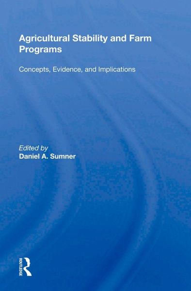 Agricultural Stability And Farm Programs (eBook, ePUB) Agricultural Stability And Farm Programs (eBook, ePUB)