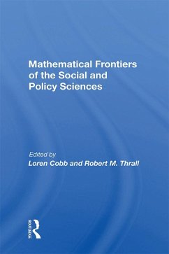 Mathematical Frontiers Of The Social And Policy Sciences (eBook, PDF) - Cobb, Loren