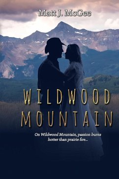 Wildwood Mountain - McGee, Matt J.