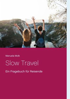Slow Travel (eBook, ePUB) - Molk, Manuela