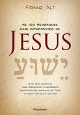 As 100 Mensagens Mais Importantes De Jesus (eBook, ePUB)