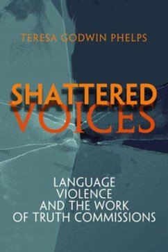 Shattered Voices (eBook, ePUB) - Phelps, Teresa Godwin