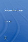 A Theory About Control (eBook, ePUB) A Theory About Control (eBook, ePUB)