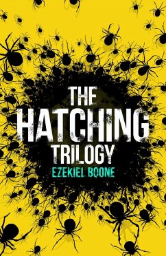 The Hatching Trilogy (eBook, ePUB) - Boone, Ezekiel