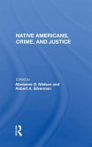 Native Americans, Crime, and Justice (eBook, PDF)