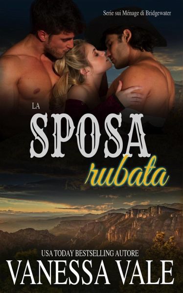 La sposa rubata (Serie sui Ménage di Bridgewater, #7) (eBook, ePUB)