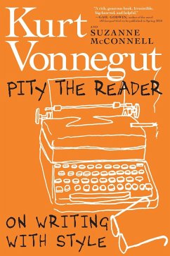 Pity The Reader - McConnell, Suzanne; Vonnegut, Kurt