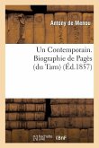 Un Contemporain. Biographie de Pagès (Du Tarn)