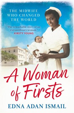 A Woman of Firsts (eBook, ePUB) - Ismail, Edna Adan