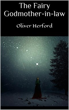 The Fairy Godmother-in-law (eBook, ePUB) - Herford, Oliver