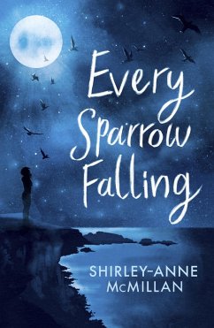Cover Every Sparrow Falling (eBook, ePUB)