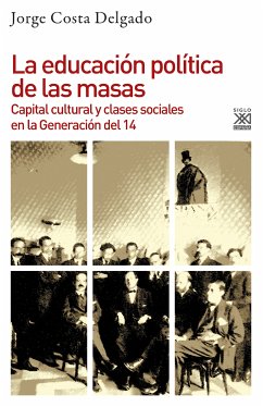 La educación política de las masas (eBook, ePUB) - Delgado, Jorge Costa