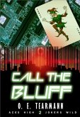 Call the Bluff (Aces High, Jokers Wild, #2) (eBook, ePUB)
