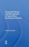 Financial Policies And Management Of Agricultural Development Banks (eBook, PDF)