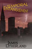 Temporal Entanglement (Watchbearers, #5) (eBook, ePUB)