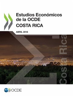 Estudios Económicos de la OCDE: Costa Rica 2018 - Oecd