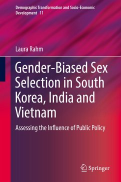 Gender-Biased Sex Selection in South Korea, India and Vietnam (eBook, PDF) - Rahm, Laura