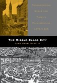 The Middle-Class City (eBook, ePUB)