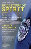 Bulletproof Spirit, Revised Edition (eBook, ePUB)