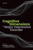 Cognitive Dimensions of Major Depressive Disorder (eBook, PDF)