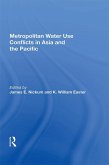 Metropolitan Water Use Conflicts In Asia And The Pacific (eBook, ePUB)