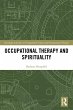 Occupational Therapy and Spirituality... - Bild 1