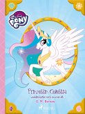 My Little Pony - Prinzessin Celestia und die Reise nach Monacolt (eBook, ePUB)