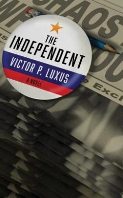 The Independent (eBook, ePUB) - Luxus, Victor P.