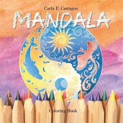 Mandala coloring book - Castagno, Carla Francesca