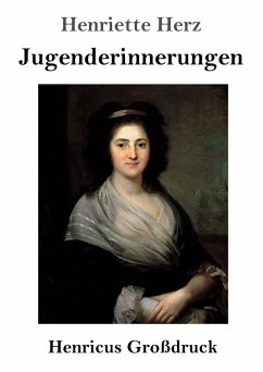 Jugenderinnerungen (Großdruck) - Herz, Henriette