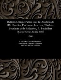 Bulletin Critique Publié Sous La Direction de MM. Beurlier, Duchesne, Lescoeur, Thédenat Secrétaire de la Rédaction, A. Baudrillart Quatorzième Année