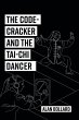 The Code-Cracker and the Tai-Chi Dancer - Bild 1