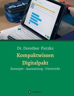 Kompaktwissen Digitalpakt - Pietzko, Dorothee