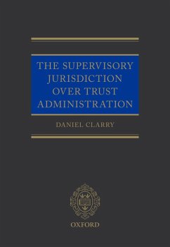The Supervisory Jurisdiction Over Trust Administration (eBook, PDF) Cover The Supervisory Jurisdiction Over Trust Administration (eBook, PDF)