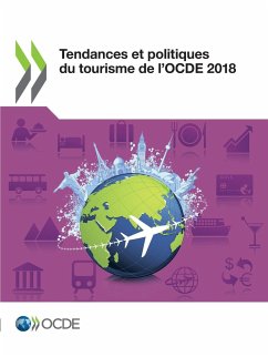 Tendances Et Politiques Du Tourisme de l'Ocde 2018 - Oecd