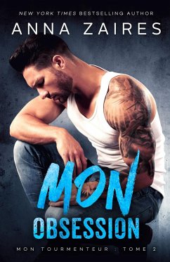 Mon Obsession (Mon Tourmenteur - Zaires, Anna; Zales, Dima