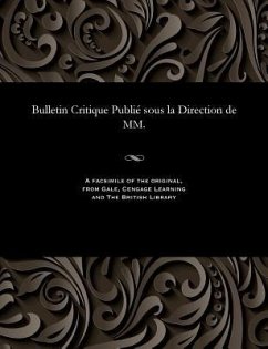 Bulletin Critique Publié Sous La Direction de MM. - Beurlier, M. E.