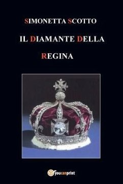 Il diamante della Regina - Scotto, Simonetta