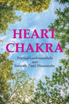 Heart Chakra - Kandanarachchi, Pramod; Dissanayake, Sampath (Sam)