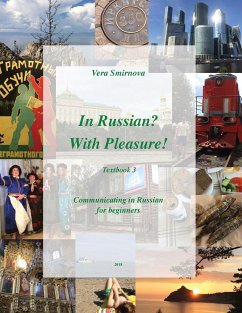 In Russian? With Pleasure! Textbook 3. Communicating in Russian. - Smirnova, Vera